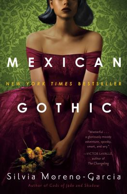 Cover art for Mexican Gothic by Silvia Moreno-Garcia.