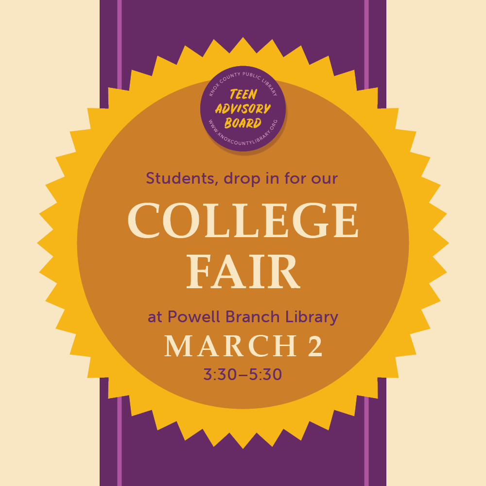 Students, drop in for our College Fair at Powell Branch Library, March 2, 3:30–5:30