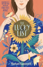 Cover art for The Lucky List by Rachael Lippincott. A person in a blue shirt holds a large sunflower.