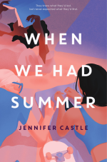 Cover art for When We Had Summer by Jennifer Castle