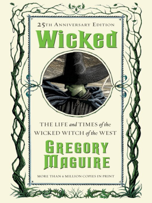 Cover art for Wicked by Gregory Maguire.