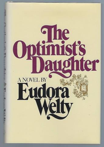 The Optimist's Daughter, by Eudora Welty