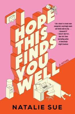 Cover art for I Hope This Finds You Well by Natalie Sue. 