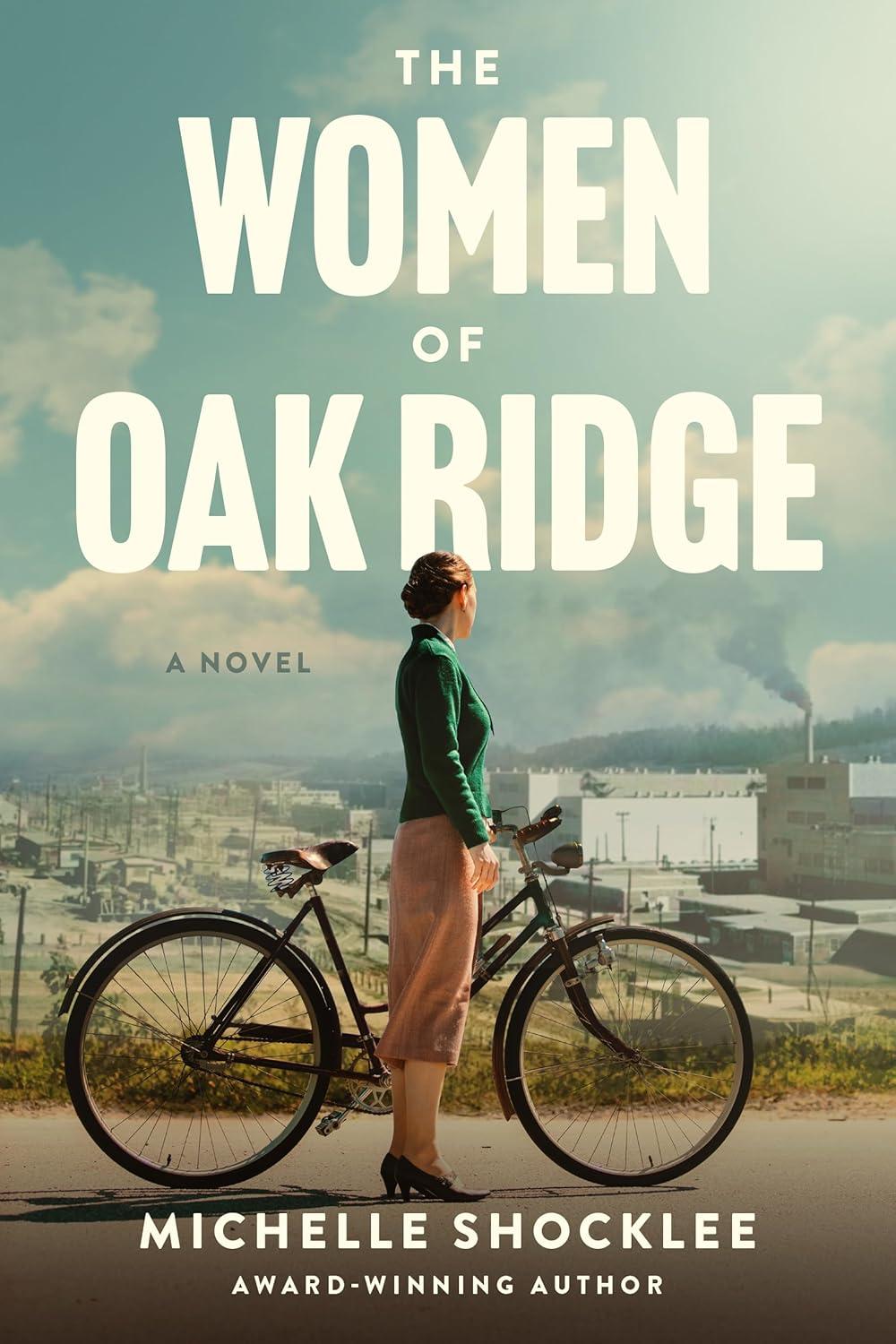 "The Women of Oak Ridge" by Michelle Shocklee