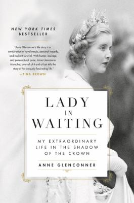 Cover art for Lady in Waiting by Anne Glenconner.