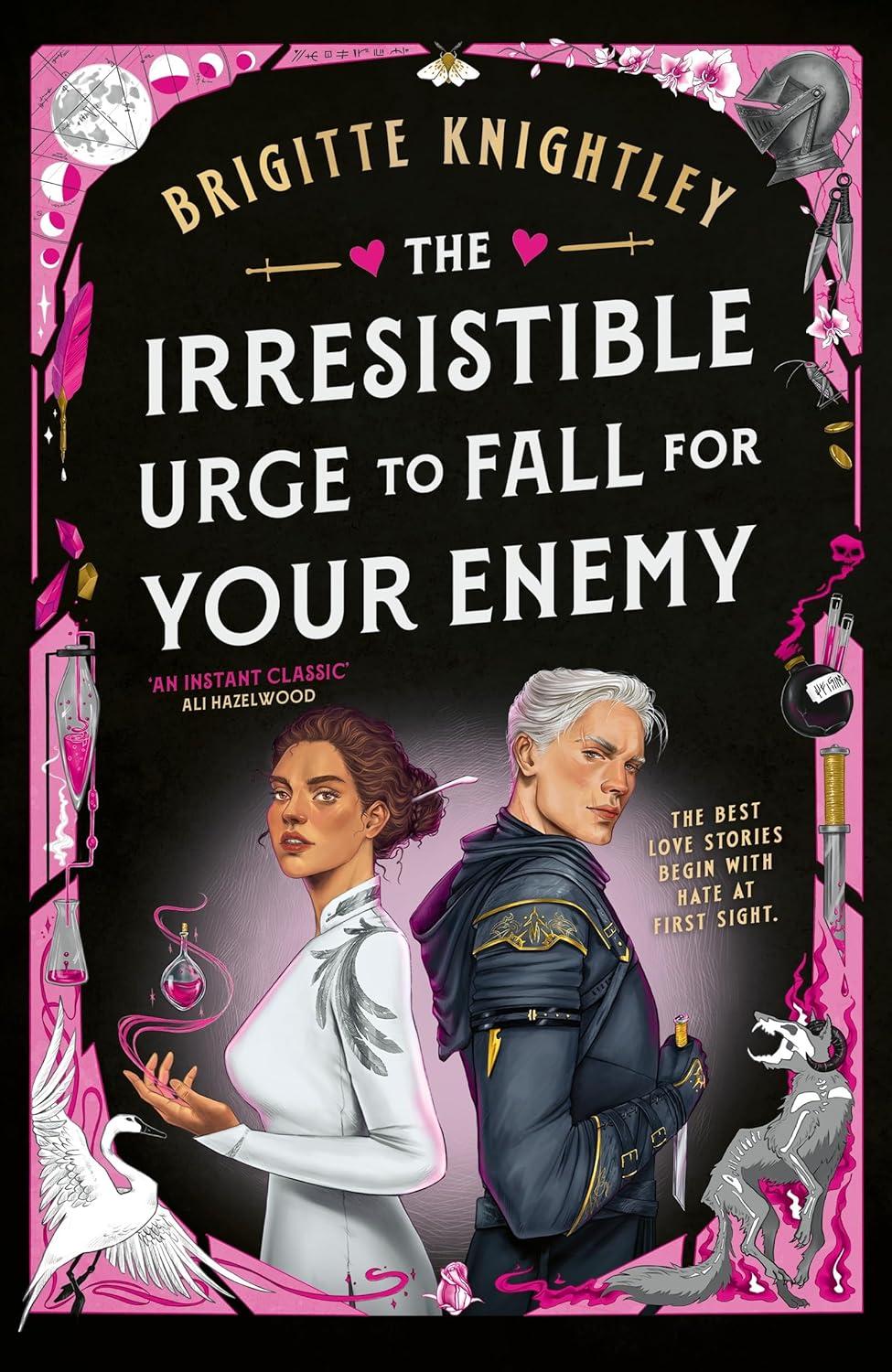 "The Irresistible Urge to Fall for Your Enemy" By Brigitte Knightley