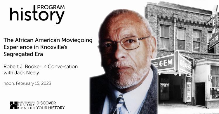 https://www.knoxcountylibrary.org/event/program-african-american-moviegoing-experience-knoxvilles-segregated-era-robert-j-booker